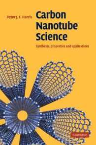 カーボンナノチューブの科学<br>Carbon Nanotube Science : Synthesis, Properties and Applications