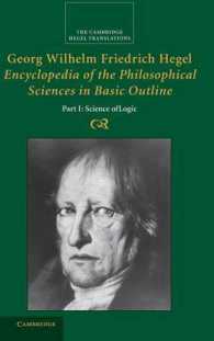 英訳ヘーゲル著作集：小論理学<br>Georg Wilhelm Friedrich Hegel: Encyclopedia of the Philosophical Sciences in Basic Outline, Part 1, Science of Logic (Cambridge Hegel Translations)