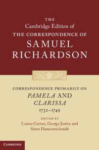 リチャードソン書簡集　第９巻：『パメラ』『クラリッサ』を中心に（1732-1749年）<br>Correspondence Primarily on Pamela and Clarissa (1732-1749) (The Cambridge Edition of the Correspondence of Samuel Richardson)