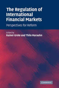 国際金融市場の規制：改革への視点<br>The Regulation of International Financial Markets : Perspectives for Reform