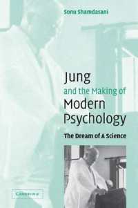 ユングと現代心理学の形成<br>Jung and the Making of Modern Psychology : The Dream of a Science