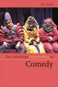 The Cambridge Introduction to Comedy (Cambridge Introductions to Literature) （1ST）
