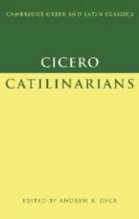 Cicero: Catilinarians (Cambridge Greek and Latin Classics)