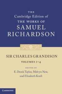 ケンブリッジ版　リチャードソン作品集：『サー・チャールズ・グランディソン』（全４巻）<br>Sir Charles Grandison 4 Volume Set (The Cambridge Edition of the Works of Samuel Richardson)