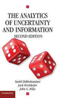不確実性と情報の解析学（第２版）<br>The Analytics of Uncertainty and Information (Cambridge Surveys of Economic Literature) （2ND）