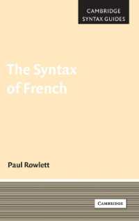 フランス語統語論ガイド<br>The Syntax of French (Cambridge Syntax Guides)