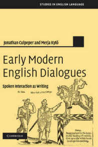 近代初期英語の対話文<br>Early Modern English Dialogues : Spoken Interaction as Writing (Studies in English Language)
