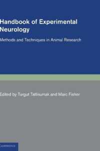 実験神経科学ハンドブック<br>Handbook of Experimental Neurology : Methods and Techniques in Animal Research
