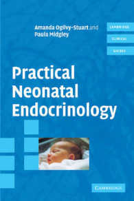 実用新生児内分泌学<br>Practical Neonatal Endocrinology (Cambridge Clinical Guides)
