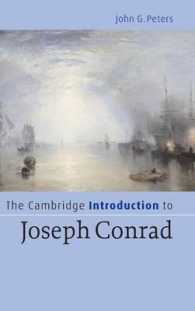 ケンブリッジ版コンラッド入門<br>The Cambridge Introduction to Joseph Conrad (Cambridge Introductions to Literature)