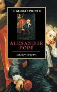 ケンブリッジ版ポープ必携<br>The Cambridge Companion to Alexander Pope (Cambridge Companions to Literature)
