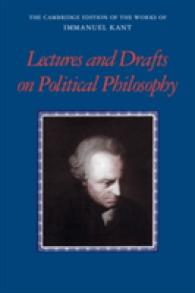 英訳カント全集：政治哲学講義録・草稿集<br>Kant: Lectures and Drafts on Political Philosophy (The Cambridge Edition of the Works of Immanuel Kant)