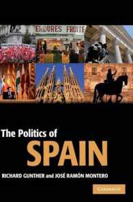 スペイン政治<br>The Politics of Spain (Cambridge Textbooks in Comparative Politics)