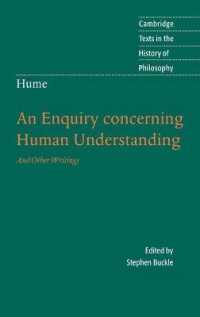 ヒューム『人間知性研究』その他の論集<br>Hume: an Enquiry Concerning Human Understanding : And Other Writings (Cambridge Texts in the History of Philosophy)