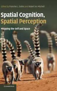 Spatial Cognition, Spatial Perception : Mapping the Self and Space