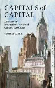 国際金融センターの歴史 1780-2005年<br>Capitals of Capital : A History of International Financial Centres 1780-2005