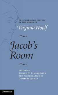 ケンブリッジ版　ヴァージニア・ウルフ作品集：『ジェイコブの部屋』<br>Jacob's Room (The Cambridge Edition of the Works of Virginia Woolf)