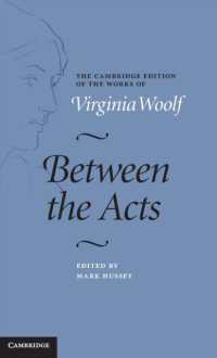 ケンブリッジ版　ヴァージニア・ウルフ作品集：『幕間』<br>Between the Acts (The Cambridge Edition of the Works of Virginia Woolf)