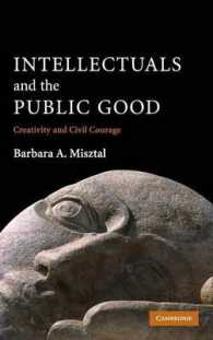知識人と公共善<br>Intellectuals and the Public Good : Creativity and Civil Courage