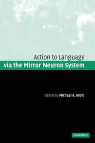 行為から言語まで：ミラー・ニューロン仮説論集<br>Action to Language via the Mirror Neuron System