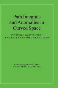 Path Integrals and Anomalies in Curved Space (Cambridge Monographs on Mathematical Physics)