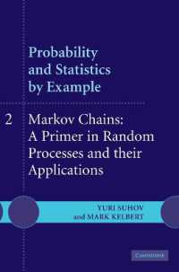 事例による確率・統計Ⅱ<br>Probability and Statistics by Example: Volume 2, Markov Chains: A Primer in Random Processes and their Applications
