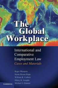 グローバルな職場：国際・比較労働法 判例資料集<br>The Global Workplace : International and Comparative Employment Law - Cases and Materials