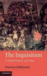 異端審問のグローバル史<br>The Inquisition : A Global History 1478-1834 (Past and Present Publications)