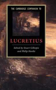ケンブリッジ版ルクレティウス必携<br>The Cambridge Companion to Lucretius (Cambridge Companions to Literature)