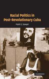 ポスト革命期キューバにおける人種の政治学<br>Racial Politics in Post-Revolutionary Cuba