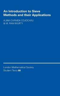 ふるい法入門（テキスト）<br>An Introduction to Sieve Methods and Their Applications (London Mathematical Society Student Texts)