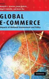 グローバルな電子商取引に対する国内的要因の影響力<br>Global e-commerce : Impacts of National Environment and Policy