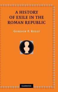 ローマ共和政時代亡命史<br>A History of Exile in the Roman Republic