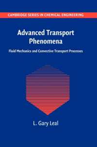 上級輸送現象（テキスト）<br>Advanced Transport Phenomena : Fluid Mechanics and Convective Transport Processes (Cambridge Series in Chemical Engineering)