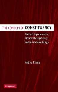 選挙区の概念：政治代表、民主的正当性と制度設計<br>The Concept of Constituency : Political Representation, Democratic Legitimacy, and Institutional Design