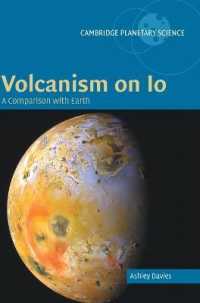 イオの火山活動<br>Volcanism on Io : A Comparison with Earth (Cambridge Planetary Science)