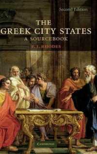 ギリシア市民国家資料（第２版）<br>The Greek City States : A Source Book （2ND）