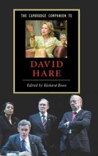 ケンブリッジ版ディヴィッド・ヘア必携<br>The Cambridge Companion to David Hare (Cambridge Companions to Literature)