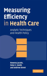 ヘルスケアの効率性測定：分析技術と保健医療政策<br>Measuring Efficiency in Health Care : Analytic Techniques and Health Policy