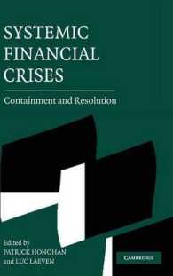 金融システム危機の封じ込めと解決<br>Systemic Financial Crises : Containment and Resolution