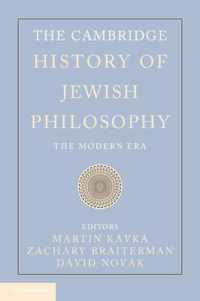 ケンブリッジ版　ユダヤ哲学史：近現代<br>The Cambridge History of Jewish Philosophy : The Modern Era (Cambridge History of Jewish Philosophy)