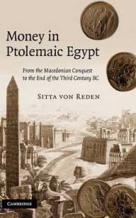 Money in Ptolemaic Egypt : From the Macedonian Conquest to the End of the Third Century BC