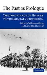 The Past as Prologue : The Importance of History to the Military Profession