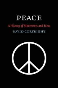 平和運動・理念の歴史<br>Peace : A History of Movements and Ideas
