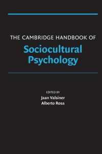 ケンブリッジ社会文化心理学ハンドブック<br>The Cambridge Handbook of Sociocultural Psychology （1ST）