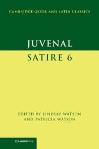 Juvenal: Satire 6 (Cambridge Greek and Latin Classics)