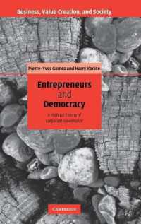 起業家と民主主義：コーポレート・ガバナンスの政治理論<br>Entrepreneurs and Democracy : A Political Theory of Corporate Governance (Business, Value Creation, and Society)