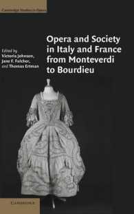 オペラと社会：モンテヴェルディからアドルノまで<br>Opera and Society in Italy and France from Monteverdi to Bourdieu (Cambridge Studies in Opera)