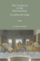 宗教改革における聖体<br>The Eucharist in the Reformation