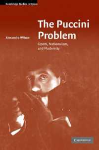 The Puccini Problem : Opera, Nationalism, and Modernity (Cambridge Studies in Opera)
